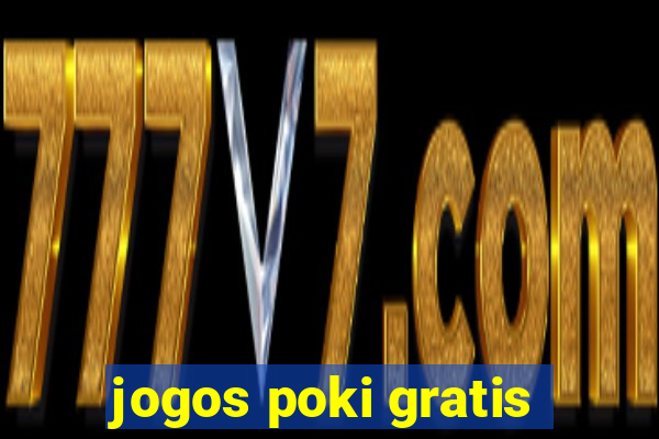 jogos poki gratis